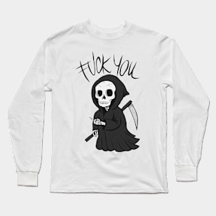 Fuck You - Death Long Sleeve T-Shirt